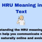 HRU Meaning in Text