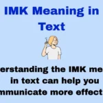 IMK Meaning in Text