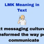 LMK Meaning in Text