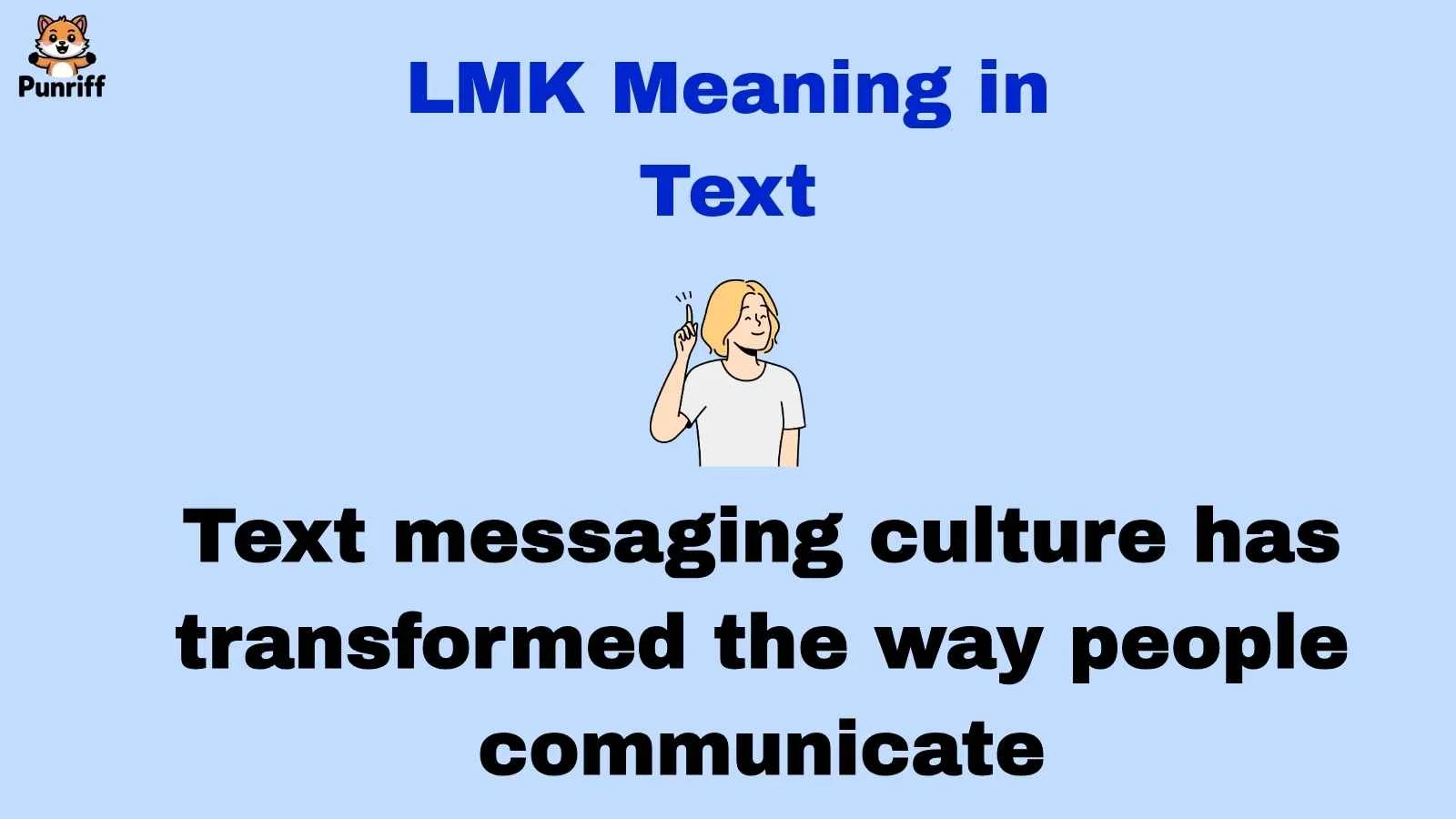 LMK Meaning in Text
