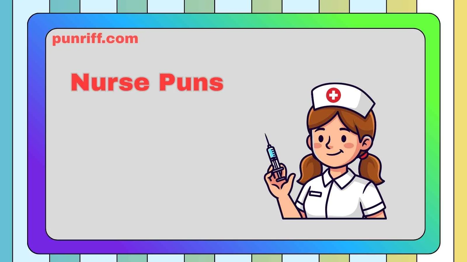 Nurse Puns