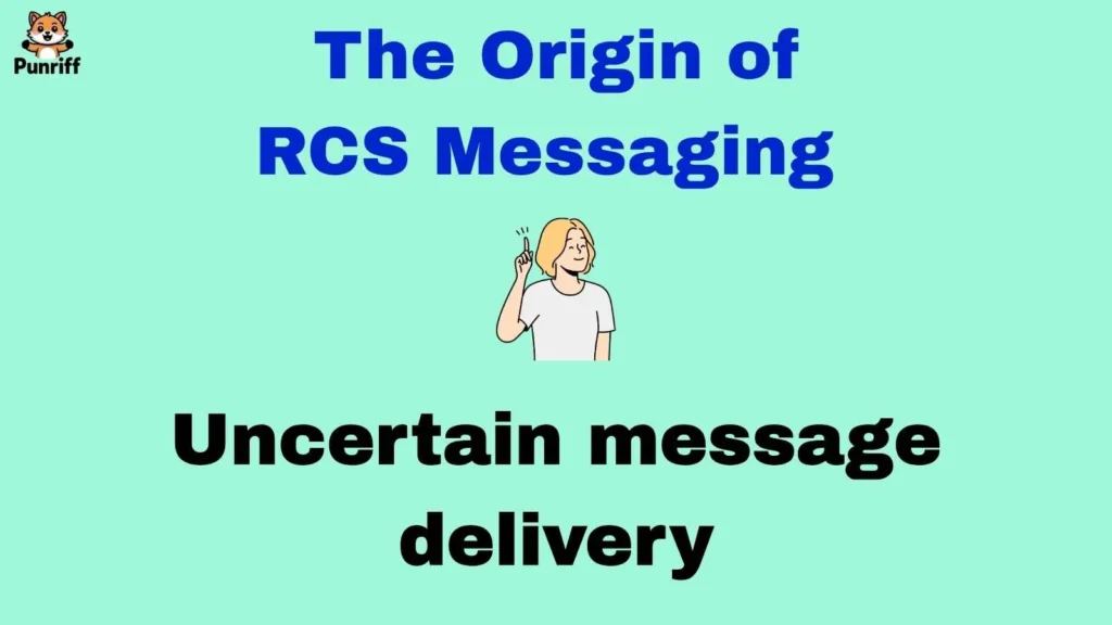 The Origin of RCS Messaging 