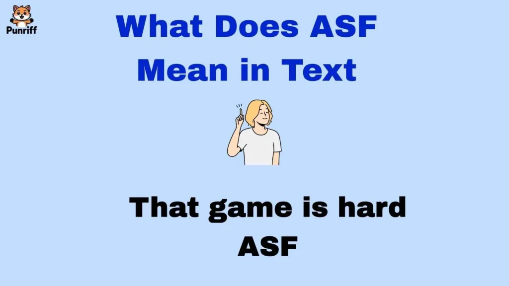 What Does ASF Mean in Text