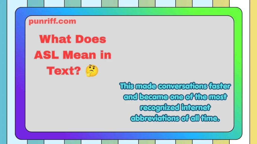What Does ASL Mean in Text? 🤔