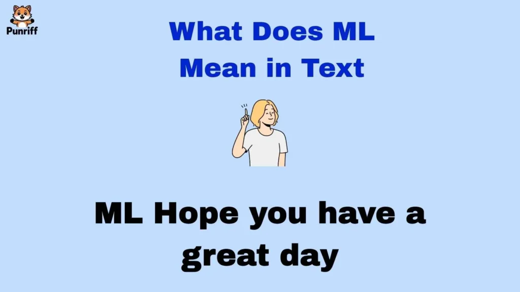 What Does ML Mean in Text