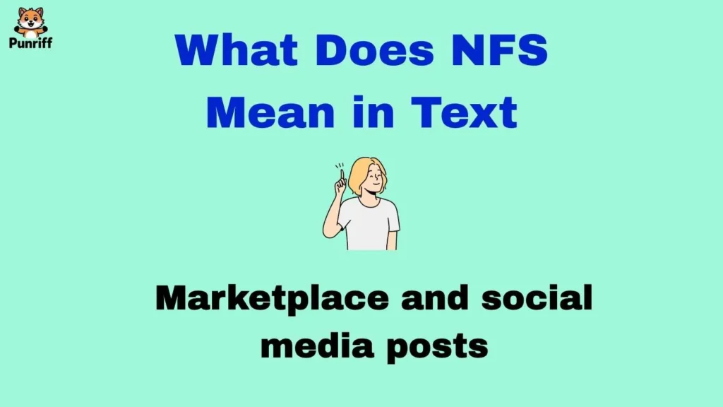 What Does NFS Mean in Text