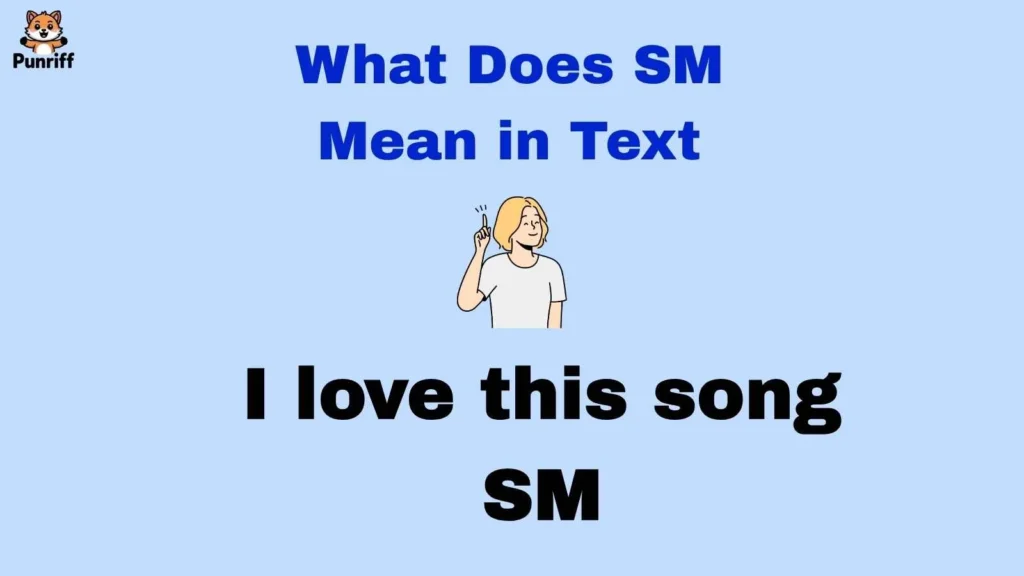 What Does SM Mean in Text