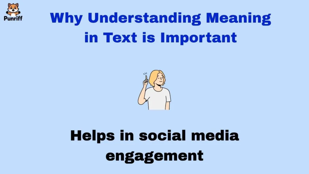 Why Understanding Meaning in Text is Important