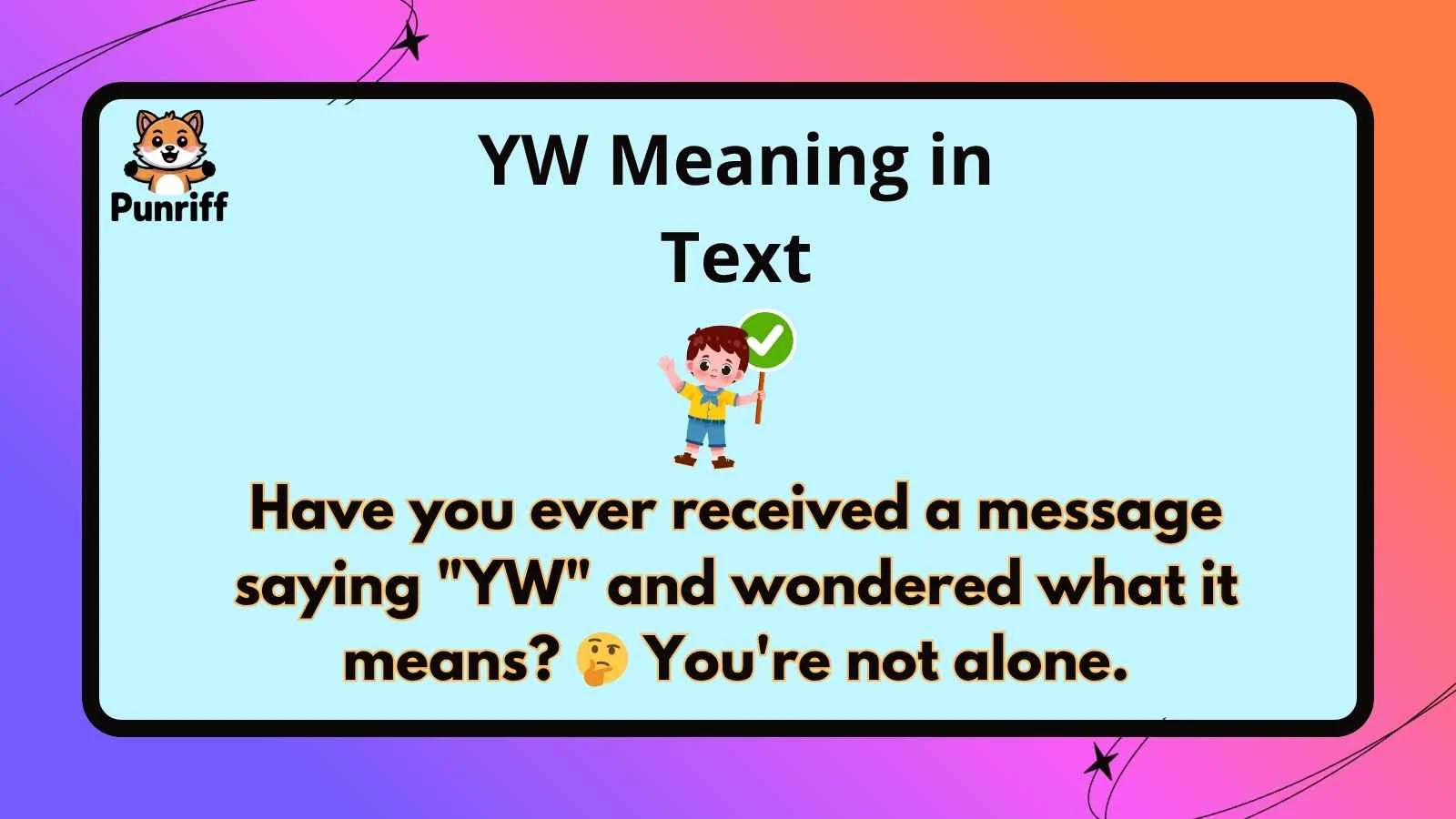 YW Meaning in Text